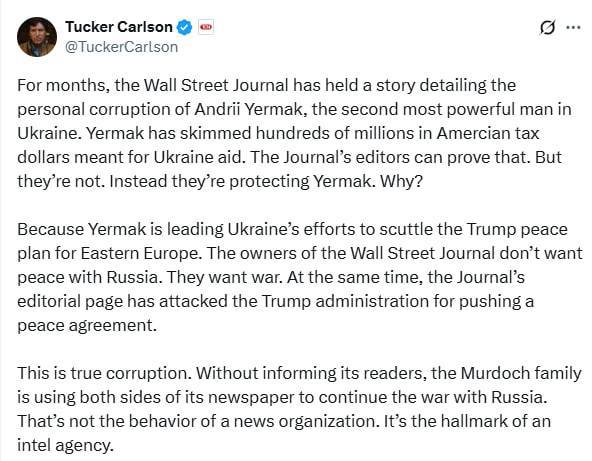Журналист Такер Карлсон:. В течение нескольких месяцев The Wall Street Journal держит у себя материалы, раскрывающие личную коррупцию Андрея Ермака — второго по влиянию человека в Украине
